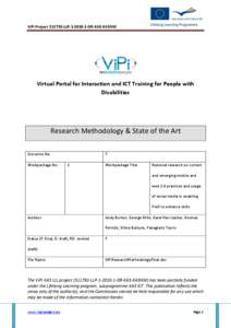 ViPi Project[removed]LLP[removed]GR-KA3-KA3NW  Virtual Portal for Interaction and ICT Training for People with Disabilities  Research Methodology & State of the Art