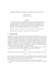 Empirical Bayes modeling, computation, and accuracy Bradley Efron∗† Stanford University Abstract This article is intended as an expositional overview of empirical Bayes modeling