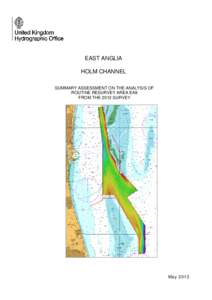 EAST ANGLIA HOLM CHANNEL SUMMARY ASSESSMENT ON THE ANALYSIS OF ROUTINE RESURVEY AREA EA9 FROM THE 2012 SURVEY