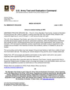 United States Army Test and Evaluation Command / Proving grounds / Aberdeen Proving Ground / Aberdeen /  Maryland / U.S. Army Redstone Test Center / Marine Corps Operational Test and Evaluation Activity