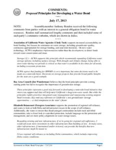 COMMENTS: Proposed Principles for Developing a Water Bond July 17, 2013 NOTE: Assemblymember Anthony Rendon received the following comments from parties with an interest in a general obligation bond for water