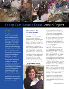 Fancy Cats Rescue Team | Annual Report Our Mission Fancy Cats Rescue Team’s