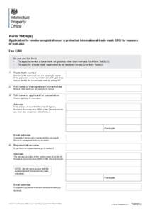 Form TM26(N)  Application to revoke a registration or a protected international trade mark (UK) for reasons of non-use Fee £200 Do not use this form: