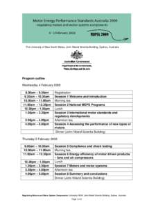 The University of New South Wales, John Niland Scientia Building, Sydney, Australia  Program outline Wednesday 4 February[removed]30am – 9.30am 9.30am – 10.30am