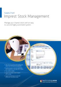 Supply Chain  Imprest Stock Management Manage your imprest stock with an easy to use and highly automated system.