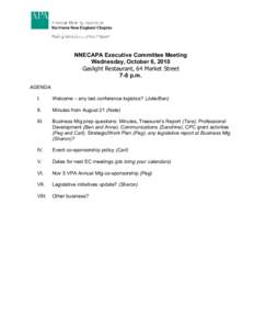 NNECAPA Executive Committee Meeting Wednesday, October 6, 2010 Gaslight Restaurant, 64 Market Street 7-8 p.m. AGENDA I.