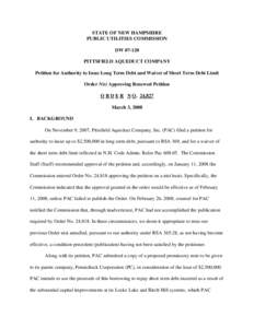 STATE OF NEW HAMPSHIRE PUBLIC UTILITIES COMMISSION DW[removed]PITTSFIELD AQUEDUCT COMPANY Petition for Authority to Issue Long Term Debt and Waiver of Short Term Debt Limit Order Nisi Approving Renewed Petition