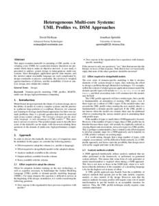 Heterogeneous Multi-core Systems: UML Profiles vs. DSM Approaches David McKean Jonathan Sprinkle