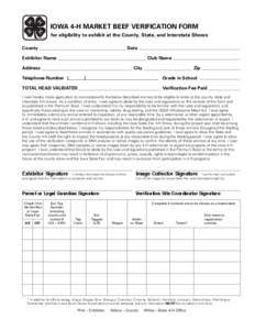 IOWA 4-H MARKET BEEF VERIFICATION FORM for eligibility to exhibit at the County, State, and Interstate Shows County 