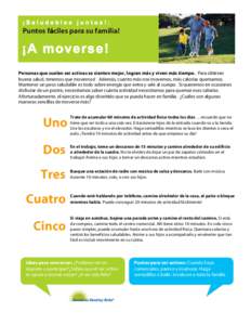 ¡Saludables juntos!:  Puntos fáciles para su familia! ¡A moverse! Personas que suelen ser activas se sienten mejor, logran más y viven más tiempo. Para obtener