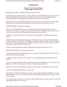 Society of Amateur Radio Astronomers: Minutes of 2008 Board meeting  Page 1 of 5 Administration Minutes of SARA Board Meeting