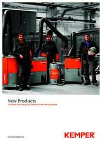 New Products  Extraction Technology and Personal Protective Equipment www.kemper.eu 1