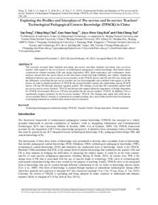 Dong, Y., Chai, C. S., Sang, G.-Y., Koh, H. L., & Tsai, C.-CExploring the Profiles and Interplays of Pre-service and Inservice Teachers’ Technological Pedagogical Content Knowledge (TPACK) in China. Education