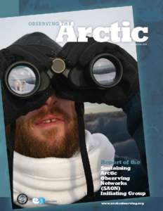Earth sciences / Arctic Council / Arctic Climate Impact Assessment / Climate change in the Arctic / International Polar Year / International Arctic Science Committee / International Permafrost Association / Arctic cooperation and politics / Arctic policy of the United States / Physical geography / Arctic / Extreme points of Earth