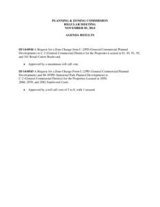 PLANNING & ZONING COMMISSION REGULAR MEETING NOVEMBER 05, 2014 AGENDA RESULTS  ID[removed]A Request for a Zone Change from C-2/PD (General Commercial Planned