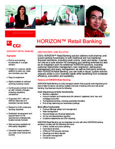 _experience the commitment TM  HORIZON™ Retail Banking HORIZON™ RETAIL BANKING  ONE PROVIDER—ONE SOLUTION