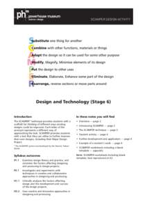 SCAMPER DESIGN ACTIVITY  Design and Technology (Stage 6) Introduction  In these notes you will find