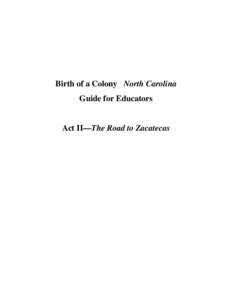 History of North Carolina / Joara / Juan Pardo / North Carolina / Santa Elena /  la Florida / Chiaha / Spanish colonization of the Americas / Southern United States / History of the Americas