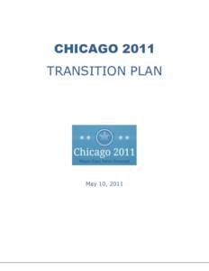 CHICAGO 2011 TRANSITION PLAN May 10, 2011  CHICAGO 2011 Transition Plan