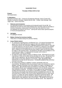 Leaseholder Forum Thursday 12 March 2015 at 7pm Present: Nine leaseholders In Attendance: Samantha Hutchison (SH) - Community Development Manager, Sharon Goode (SG) Resident Involvement Manager, Stephen Bennett (SB) - Es