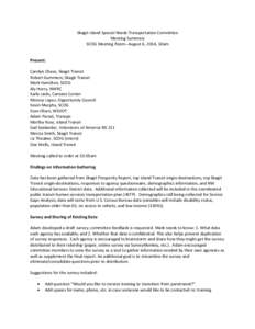 Skagit-Island Special Needs Transportation Committee Meeting Summary SCOG Meeting Room--August 6, 2014, 10am Present: Carolyn Chase, Skagit Transit