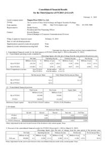 Consolidated Financial Results for the Third Quarter of FY2015 (J-GAAP) February 5, 2015 Listed company name: Listing: