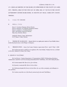 AGENDA ITEM NO. G-lb AT A REGULAR MEETING OF THE BOARD OF SUPERVISORS OF THE COUNTY OF JAMES CITY, VIRGINIA, HELD ON THE 22ND DAY OF APRIL 2008, AT 7:00 P.M. IN THE COUNTY GOVERNMENT CENTER BOARD ROOM, 101 MOUNTS BAY ROA