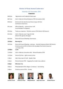 District 69 Semi-Annual Conference Saturday 14th November 2015 Programme 08:00am  Registration and Credential Desks open