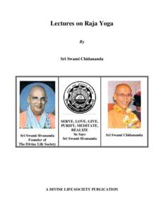 Lectures on Raja Yoga By Sri Swami Chidananda  Sri Swami Sivananda