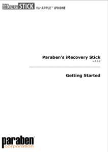 Paraben’s iRecovery Stick v________________________________ Getting Started