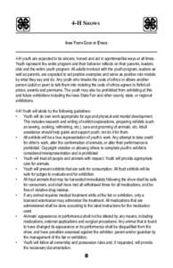 4-H Shows Iowa Youth Code of Ethics 4-H youth are expected to be sincere, honest and act in sportsmanlike ways at all times. Youth represent the entire program and their behavior reflects on their parents, leaders, club 