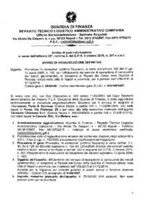 GUARDIA DI FINANZA REPARTO TECNICO LOGISTICO AMMINISTRATIVO CAMPANIA Ufficio Amministrazione - Sezione Acquisti Via Alcide De Gasperi, 4, c.a.pNapoli - Tel, FaxP.E.C.: na0530000p@-pe