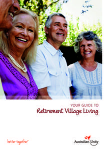 YOUR GUI DE TO  Retirement Village Living 1