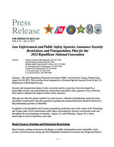 Press Release FOR IMMEDIATE RELEASE GPA 11-12 ~ July 23, 2012  Law Enforcement and Public Safety Agencies Announce Security
