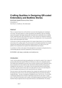 Crafting Qualities in Designing QR-coded Embroidery and Bedtime Stories Kristi Kuusk, Stephan Wensveen, Oscar Tomico [removed] Den Dolech 2, Eindhoven, The Netherlands