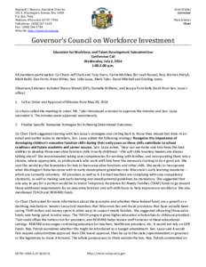 Reginald J. Newson, Executive Director 201 E. Washington Avenue, Rm. A400 P.O. Box 7946 Madison, Wisconsin[removed]Telephone: ([removed]Fax: ([removed]