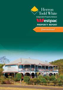 PROPERT Y REPORT  Queensland Hotspots! In this edition of the Westpac/Herron Todd White Property Report