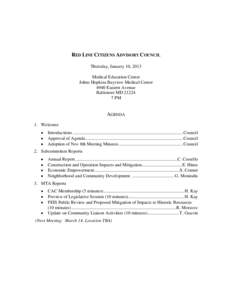 RED LINE CITIZENS ADVISORY COUNCIL Thursday, January 10, 2013 Medical Education Center Johns Hopkins Bayview Medical Center 4940 Eastern Avenue Baltimore MD 21224