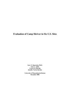 Evaluation of Camp Shriver in Six U.S. Sites  Gary N. Siperstein, Ph.D. Gary C. Glick Coreen M. Harada Jennifer Norins Bardon