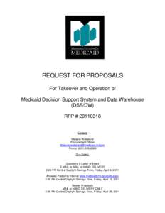 1.  REQUEST FOR PROPOSALS For Takeover and Operation of Medicaid Decision Support System and Data Warehouse (DSS/DW)