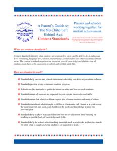 A Parent’s Guide to: The No Child Left Behind Act: Content Standards  Parents and schools