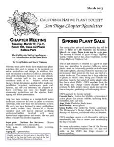 MarchCHAPTER MEETING Tuesday, March 19; 7 p.m. Room 104, Casa del Prado Balboa Park