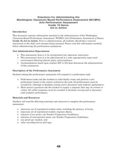 Directions for Administering the Washington Classroom-Based Performance Assessment (WCBPA) Arts Performance Assessment Grade 10 Dance Art in Action Introduction