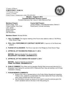 County of Placer FORESTHILL FORUM 175 Fulweiler Avenue Auburn, CA[removed]County Contact: Administrative Aide[removed]Minutes – August 4, 2014