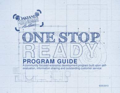 PROGRAM GUIDE A community focused economic development program built upon selfevaluation, information sharing and outstanding customer service