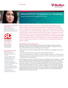 Business Brief  HIPAA/HITECH Compliance for Databases Comply fully and reduce database security risk  SC Magazine 2012 Best Database