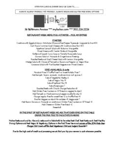 OPEN FOR LUNCH & DINNER DAILY @ 11AM TIL…..….. ALWAYS ALLERGY FRIENDLY, PET FRIENDLY, ALWAYS VEGAN AND GLUTEN FREE MENU OPTIONS 56 Baltimore Avenue **** myhobos.com **** [removed]RESTAURANT WEEK MENU PICK A START
