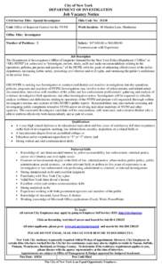 City of New York DEPARTMENT OF INVESTIGATION Job Vacancy Notice Civil Service Title: Special Investigator