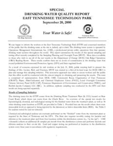 SPECIAL DRINKING WATER QUALITY REPORT EAST TENNESSEE TECHNOLOGY PARK September 20, 2000 Your Water is Safe! Department of Energy