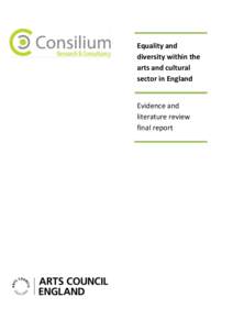 Equality and diversity within the arts and cultural sector in England Evidence and literature review